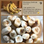 Practicing Gratitude 24 of 31 frozen bananas