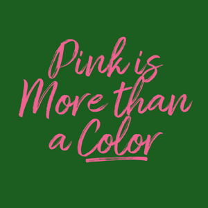 pink is more than a color
